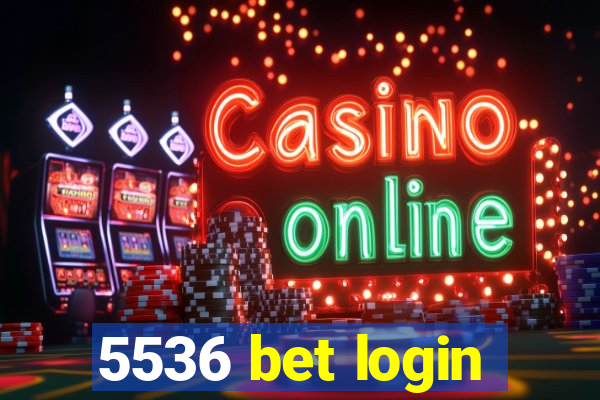 5536 bet login